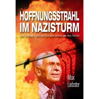 Editions Schortgen Hoffnungsstrahl im Nazisturm Editions Schortgen Hoffnungsstrahl im Nazisturm
