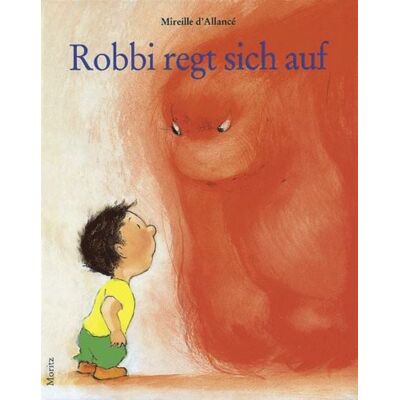 Moritz Robbi regt sich auf Moritz Robbi regt sich auf