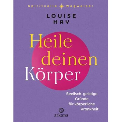Arkana Heile deinen Körper Arkana Heile deinen Körper
