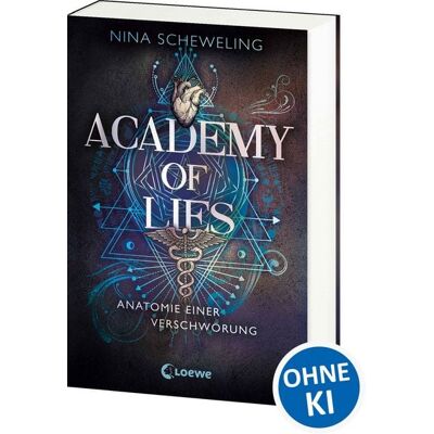 Loewe Academy of Lies (Band 1) - Anatomie einer Verschwörung Loewe Academy of Lies (Band 1) - Anatomie einer Verschwörung