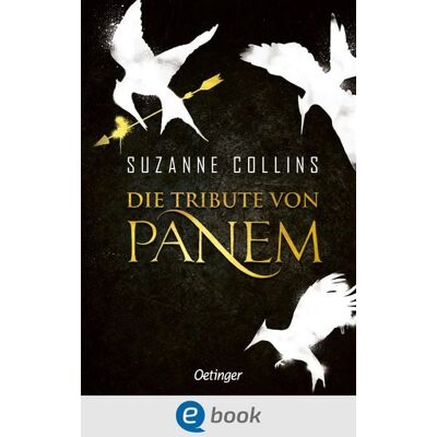 Oetinger Die Tribute von Panem 1-3 Oetinger Die Tribute von Panem 1-3