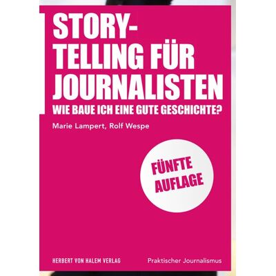 Herbert von Halem Verlag Storytelling für Journalisten Herbert von Halem Verlag Storytelling für Journalisten