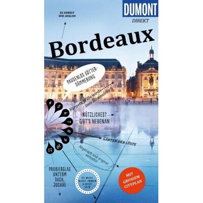 MairDuMont GmbH & Co. KG DUMONT direkt Reiseführer E-Book Bordeaux MairDuMont GmbH & Co. KG DUMONT direkt Reiseführer E-Book Bordeaux