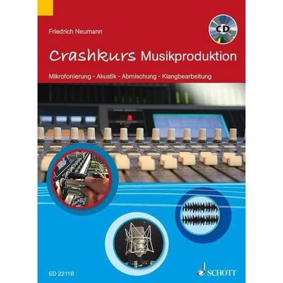 Schott Music Crashkurs Musikproduktion Schott Music Crashkurs Musikproduktion