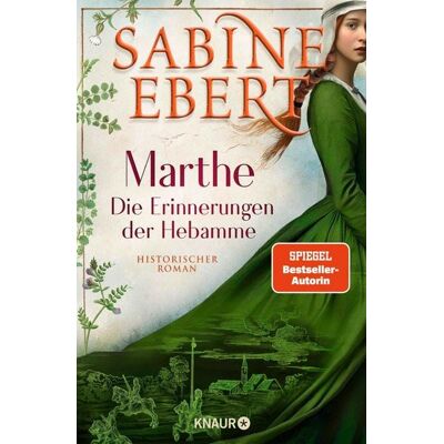 Knaur eBook Marthe. Die Erinnerungen der Hebamme Knaur eBook Marthe. Die Erinnerungen der Hebamme