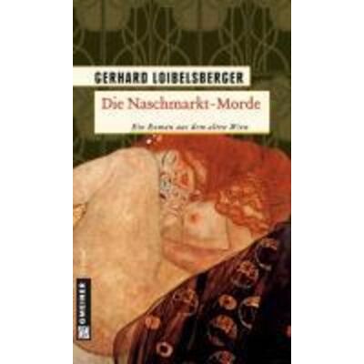 Gmeiner Verlag eBooks Die Naschmarkt-Morde Gmeiner Verlag eBooks Die Naschmarkt-Morde