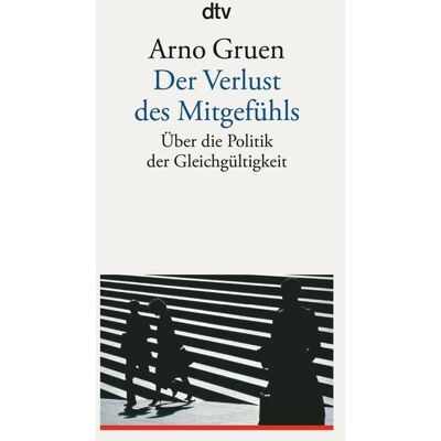 dtv Der Verlust des Mitgefühls dtv Der Verlust des Mitgefühls