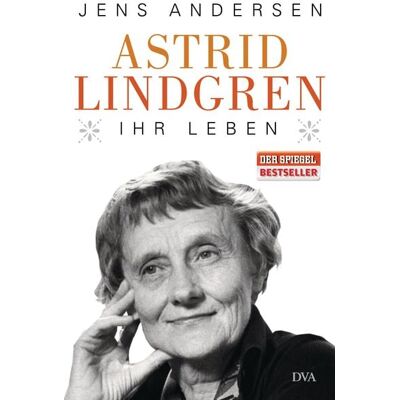 Dva Astrid Lindgren. Ihr Leben Dva Astrid Lindgren. Ihr Leben