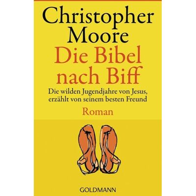 Goldmann Die Bibel nach Biff Goldmann Die Bibel nach Biff