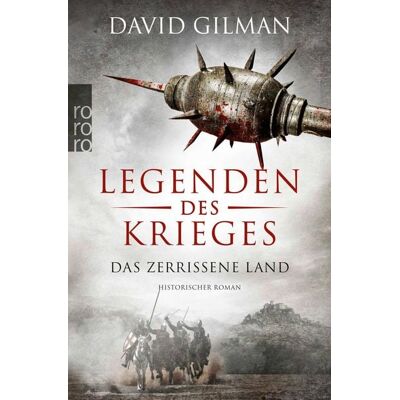 Rowohlt eBooks Legenden des Krieges: Das zerrissene Land Rowohlt eBooks Legenden des Krieges: Das zerrissene Land