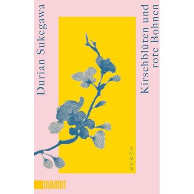 DuMont eBooks Kirschblüten und rote Bohnen DuMont eBooks Kirschblüten und rote Bohnen