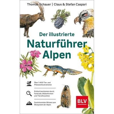 Blv Der illustrierte Naturführer Alpen Blv Der illustrierte Naturführer Alpen