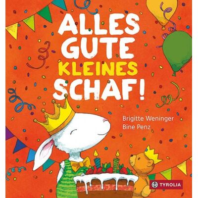 Tyrolia Alles Gute, kleines Schaf Tyrolia Alles Gute, kleines Schaf
