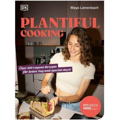 Dorling Kindersley Plantiful Cooking Dorling Kindersley Plantiful Cooking