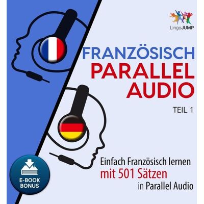 GD Publishing Französisch Parallel Audio - Teil 1 GD Publishing Französisch Parallel Audio - Teil 1