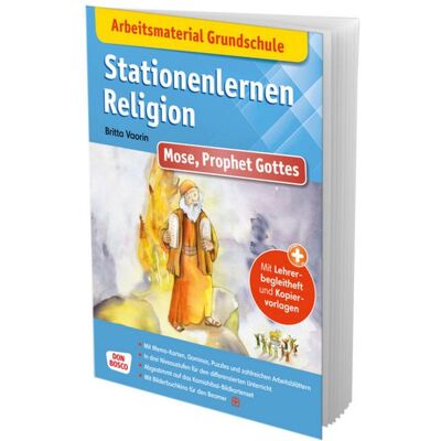 Don Bosco Arbeitsmaterial Grundschule. Stationenlernen Religion: Mose, Prophet Gottes Don Bosco Arbeitsmaterial Grundschule. Stationenlernen Religion: Mose, Prophet Gottes
