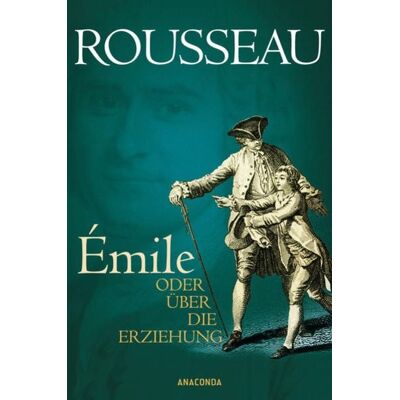 Anaconda Émile oder Über die Erziehung Anaconda Émile oder Über die Erziehung