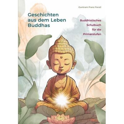 BoD – Books on Demand Geschichten aus dem Leben Buddhas BoD – Books on Demand Geschichten aus dem Leben Buddhas