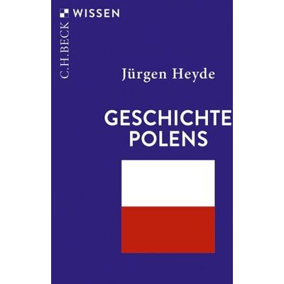 C.H. Beck Geschichte Polens C.H. Beck Geschichte Polens