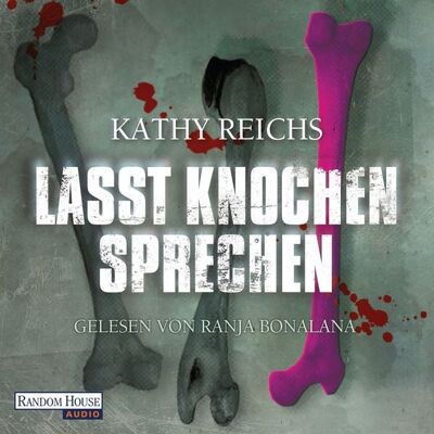 Random House Audio Lasst Knochen sprechen Random House Audio Lasst Knochen sprechen