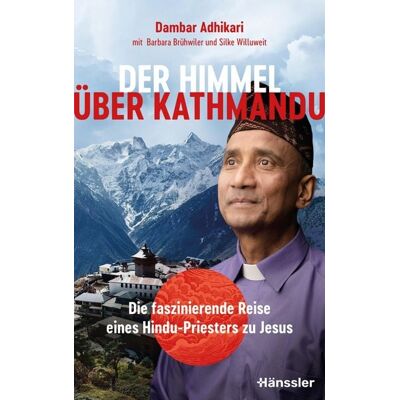 Hänssler Der Himmel über Kathmandu Hänssler Der Himmel über Kathmandu