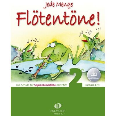 Editionen Halbig Jede Menge Flötentöne! 2 (mit Audio-Download) Editionen Halbig Jede Menge Flötentöne! 2 (mit Audio-Download)