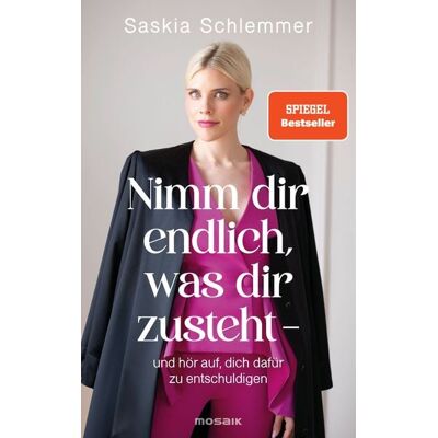 Mosaik Nimm dir endlich, was dir zusteht - und hör auf, dich dafür zu entschuldigen Mosaik Nimm dir endlich, was dir zusteht - und hör auf, dich dafür zu entschuldigen