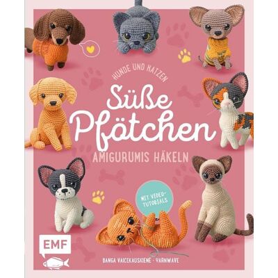 Edition Michael Fischer Süße Pfötchen - Hunde und Katzen als Amigurumis häkeln Edition Michael Fischer Süße Pfötchen - Hunde und Katzen als Amigurumis häkeln