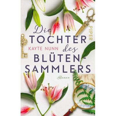 Piper ebooks Die Tochter des Blütensammlers Piper ebooks Die Tochter des Blütensammlers