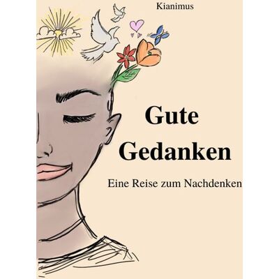 Kianimus Gute Gedanken Kianimus Gute Gedanken