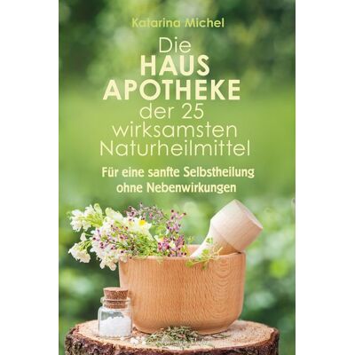 Aquamarin Die Hausapotheke der 25 wirksamsten Naturheilmittel Aquamarin Die Hausapotheke der 25 wirksamsten Naturheilmittel