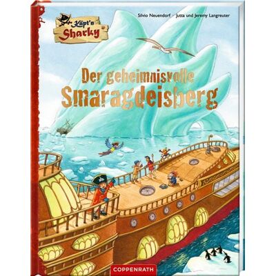Coppenrath Käpt'n Sharky – Der geheimnisvolle Smaragdeisberg Coppenrath Käpt'n Sharky – Der geheimnisvolle Smaragdeisberg