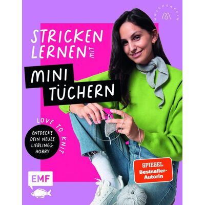 Edition Michael Fischer Love to knit: Stricken lernen mit Mini-Tüchern von @maschenfein Edition Michael Fischer Love to knit: Stricken lernen mit Mini-Tüchern von @maschenfein