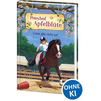 Loewe Ponyhof Apfelblüte (Band 23) - Lotte gibt nicht auf Loewe Ponyhof Apfelblüte (Band 23) - Lotte gibt nicht auf