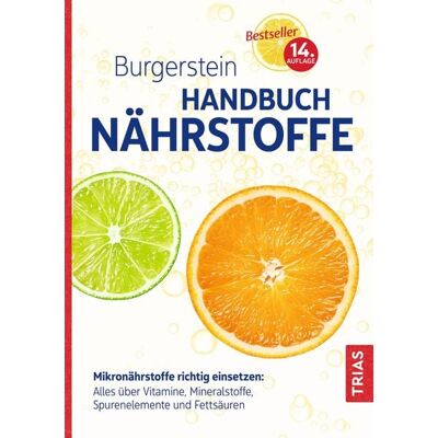 TRIAS Burgerstein Handbuch Nährstoffe TRIAS Burgerstein Handbuch Nährstoffe