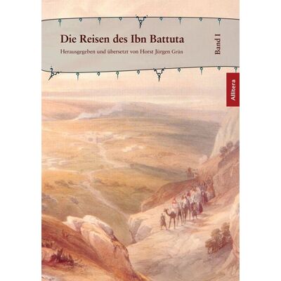 Buch & media Die Reisen des Ibn Battuta Buch & media Die Reisen des Ibn Battuta
