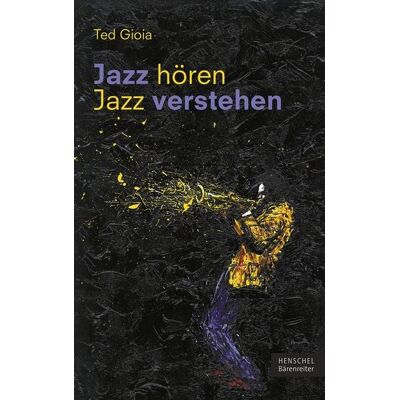 Henschel Verlag in E. A. Seemann Henschel GmbH & Co. KG Jazz hören - Jazz verstehen Henschel Verlag in E. A. Seemann Henschel GmbH & Co. KG Jazz hören - Jazz verstehen