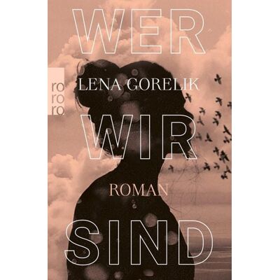 Rowohlt eBooks Wer wir sind Rowohlt eBooks Wer wir sind