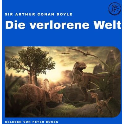 Lauscher Hörbücher Die verlorene Welt Lauscher Hörbücher Die verlorene Welt