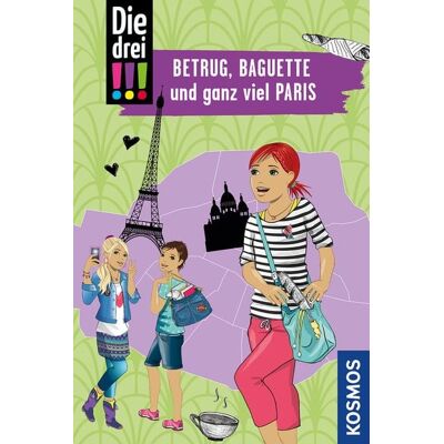 Kosmos Die drei !!!, Betrug, Baguette und ganz viel Paris Kosmos Die drei !!!, Betrug, Baguette und ganz viel Paris