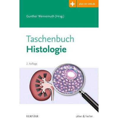Urban & Fischer in Elsevier Taschenbuch Histologie Urban & Fischer in Elsevier Taschenbuch Histologie
