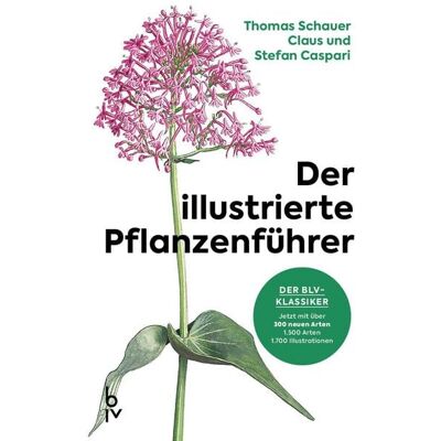 Blv Der illustrierte Pflanzenführer Blv Der illustrierte Pflanzenführer