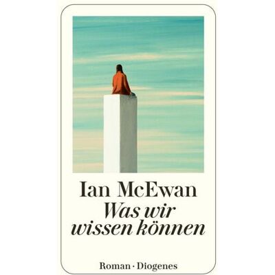 Diogenes eBooks Was wir wissen können Diogenes eBooks Was wir wissen können