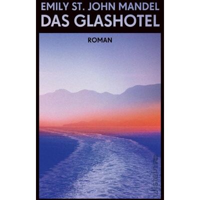 Ullstein Ebooks Das Glashotel Ullstein Ebooks Das Glashotel