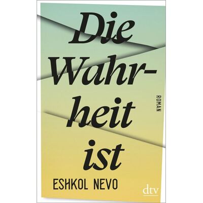 dtv Die Wahrheit ist dtv Die Wahrheit ist