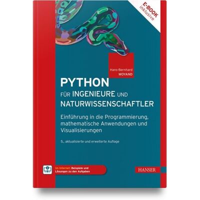 Carl Hanser Python für Ingenieure und Naturwissenschaftler Carl Hanser Python für Ingenieure und Naturwissenschaftler
