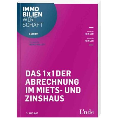 Linde 1 x 1 der Abrechnung im Miets- und Zinshaus Linde 1 x 1 der Abrechnung im Miets- und Zinshaus