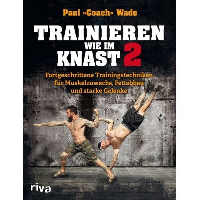 Riva Trainieren wie im Knast 2 Riva Trainieren wie im Knast 2