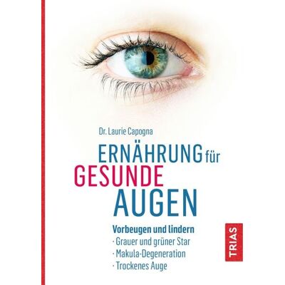 TRIAS Ernährung für gesunde Augen TRIAS Ernährung für gesunde Augen