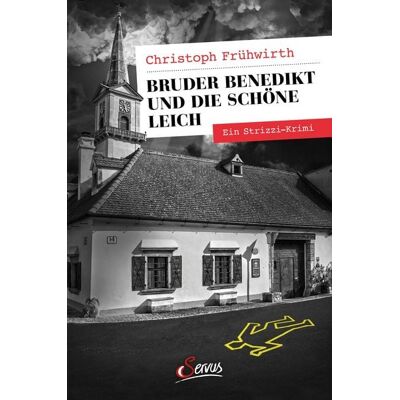 Servus Bruder Benedikt und die schöne Leich Servus Bruder Benedikt und die schöne Leich
